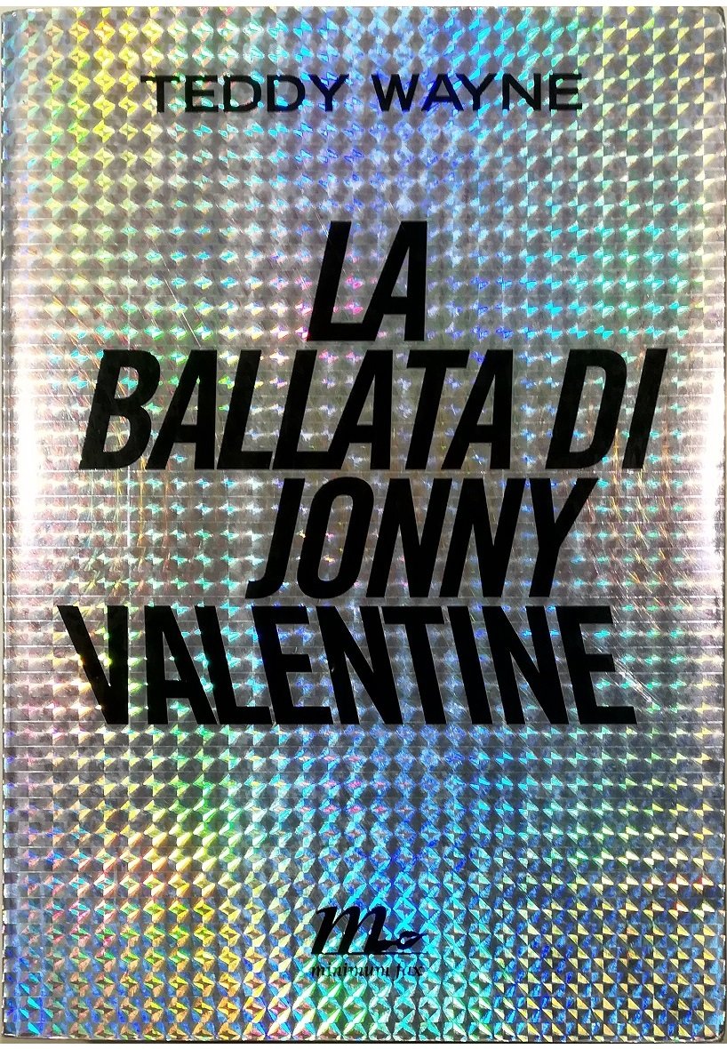 La ballata di Jonny Valentine