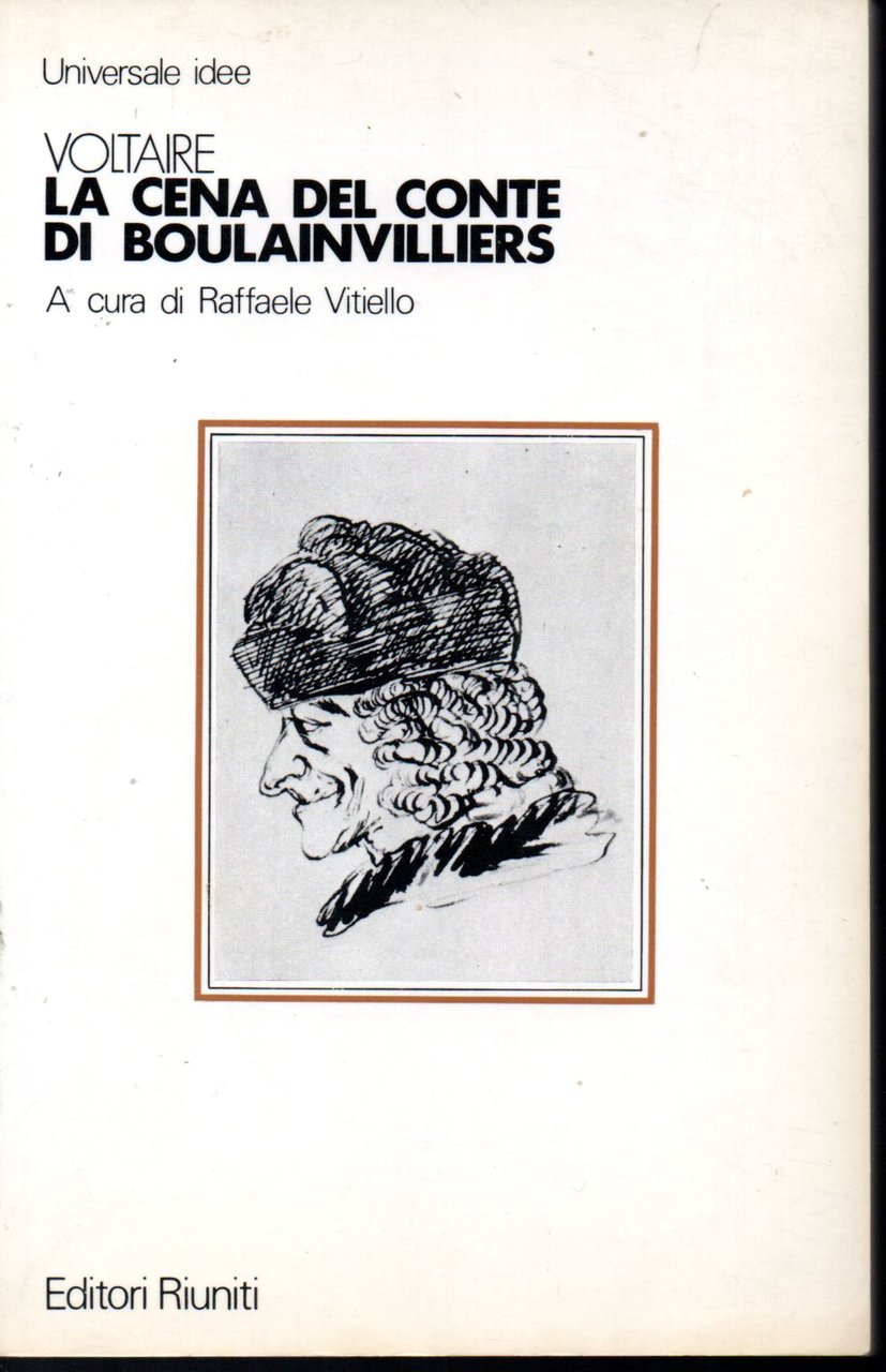 La cena del conte di Boulainvilliers e altri dialoghi filosofici …