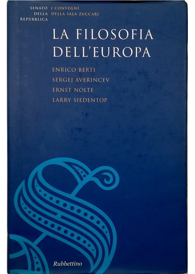 La filosofia dell'Europa Febbraio 2003 - giugno 2003 Roma, Sala …