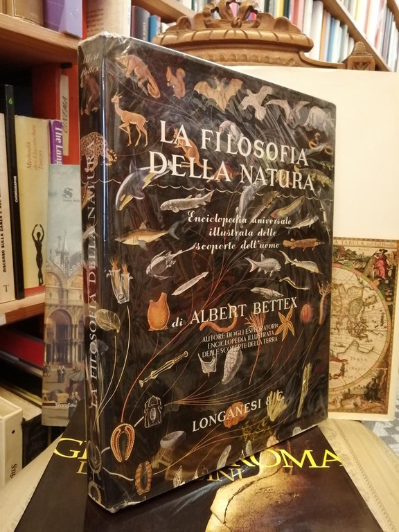 La filosofia della natura Enciclopedia universale illustrata delle scoperte dell'uomo