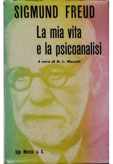 La mia vita e la psicoanalisi