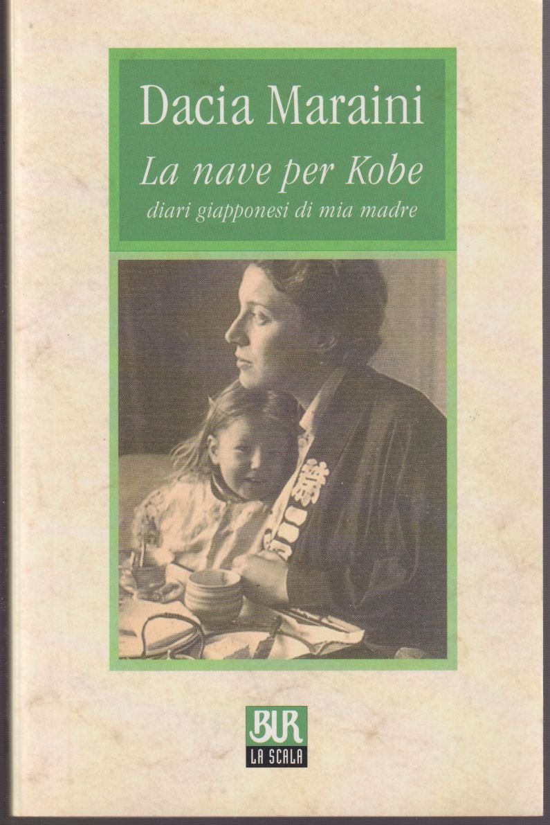 La nave per Kobe Diari giapponesi di mia madre