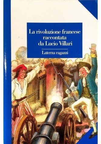 La Rivoluzione francese raccontata da Lucio Villari