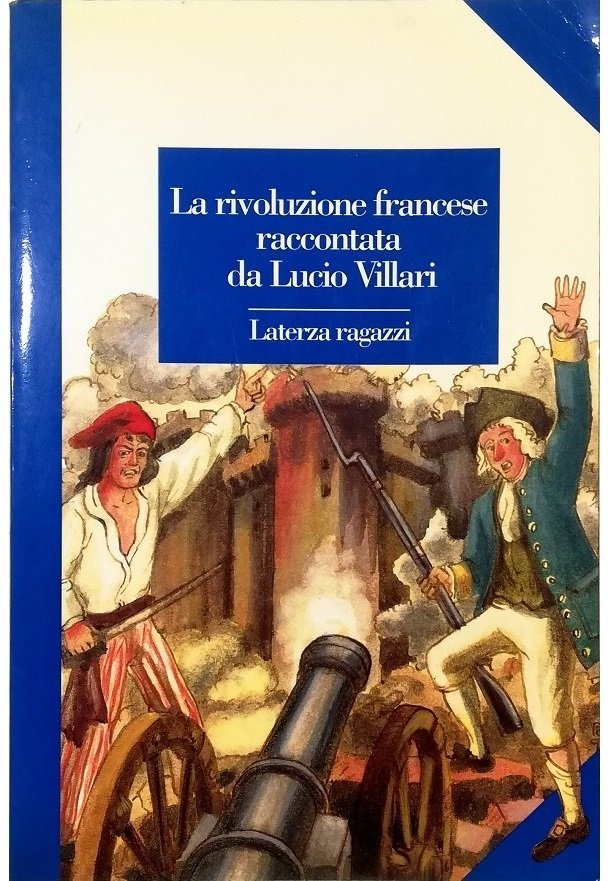 La rivoluzione francese raccontata da Lucio Villari