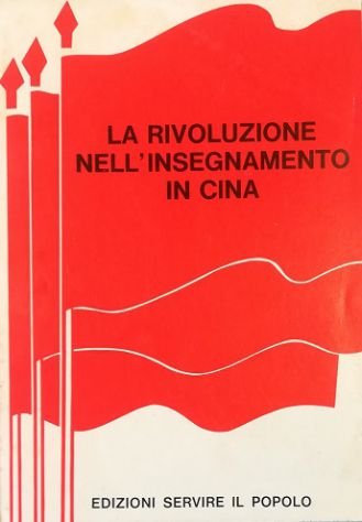 La rivoluzione nell'insegnamento in Cina È la classe operaia che …