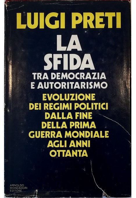 La sfida tra democrazia e autoritarismo Evoluzione dei regimi politici …