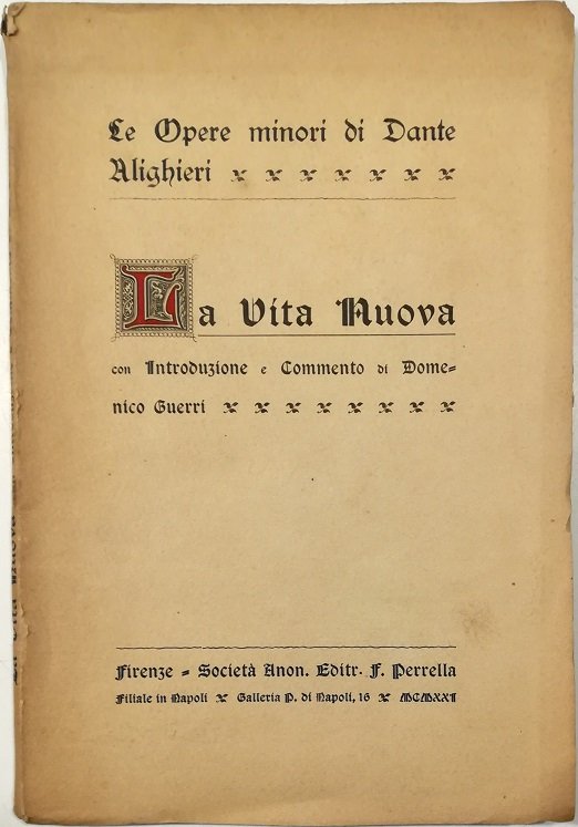 La vita nuova Con introduzione e commento di Domenico Guerri