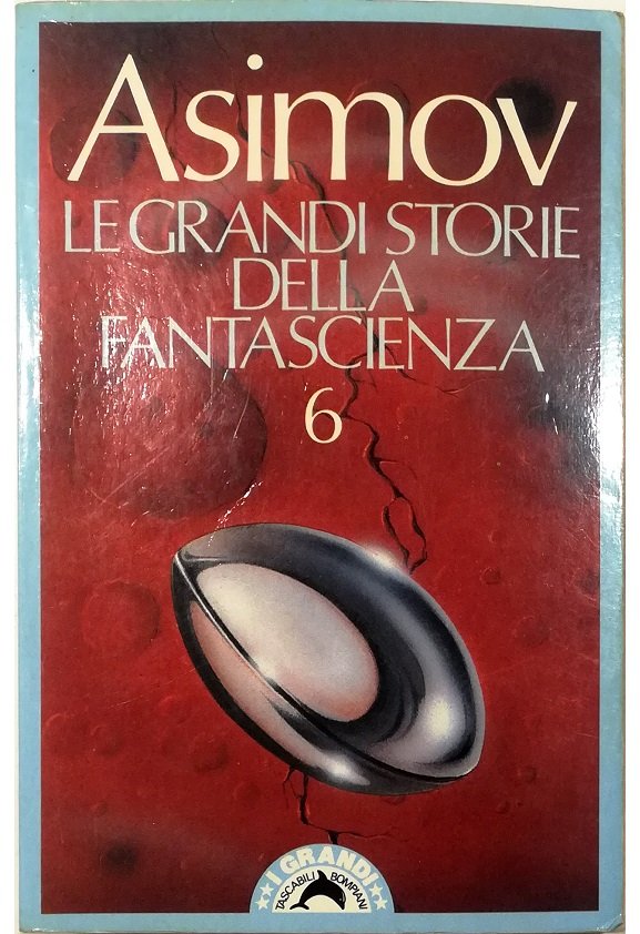 Le grandi storie della fantascienza 6