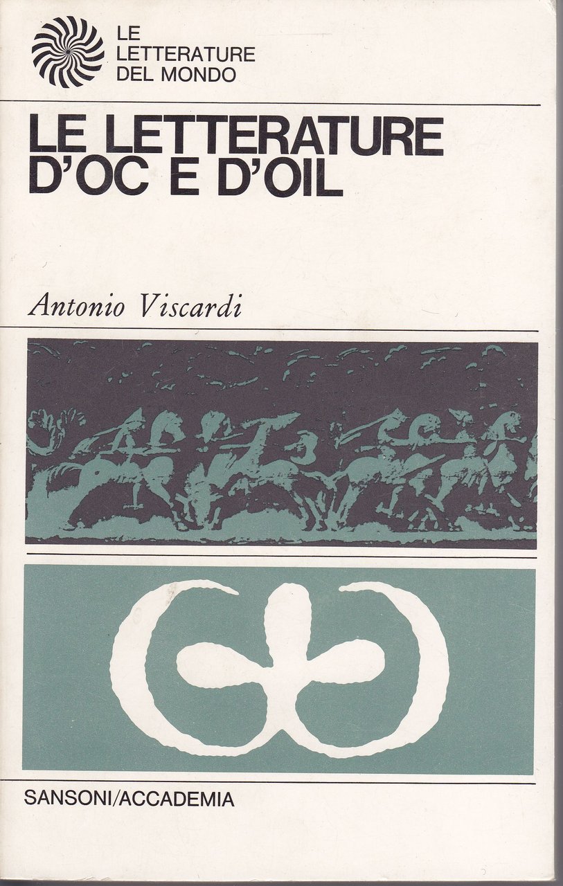 Le letterature d'Oc e d'Oil Nuova edizione aggiornata