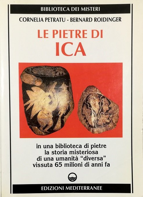 Le pietre di Ica In una biblioteca di pietre la …