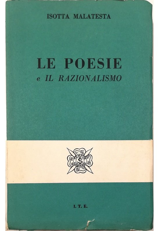 Le poesie e il razionalismo Volume primo I preludi Evasioni …