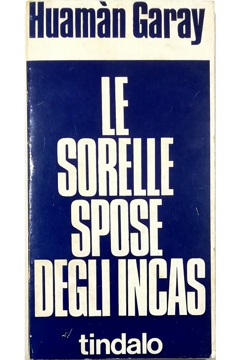 Le sorelle-spose degli Incas