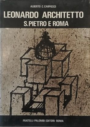 LEONARDO ARCHITETTO S. Pietro e Roma