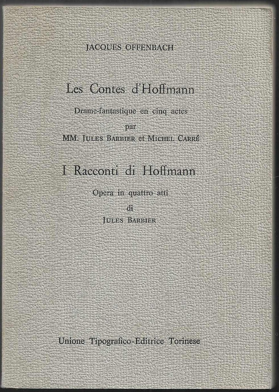 Les Contes d'Hoffmann Drame-fantastique en cinq actes par MM. Jules …