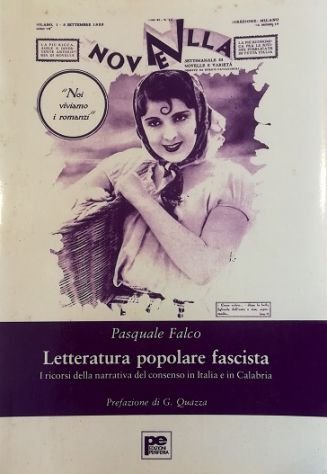 Letteratura popolare fascista I ricorsi della narrativa del consenso in …
