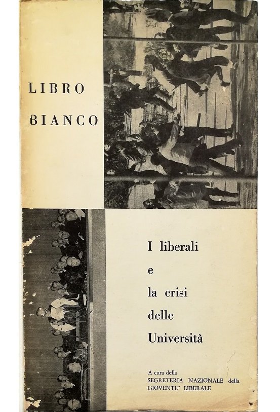 Libro bianco I liberali e la crisi delle Università