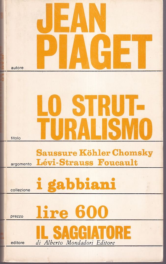 Lo strutturalismo Traduzione e introduzione di Andrea Bonomi