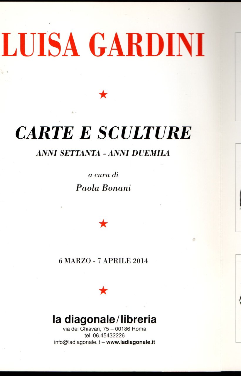 Luisa Gardini Carte e sculture Anni settanta - Anni duemila …