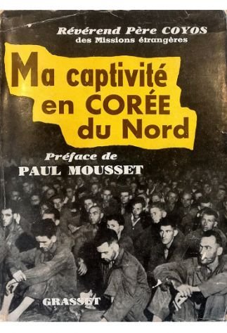 Ma captivité en Corée du Nord