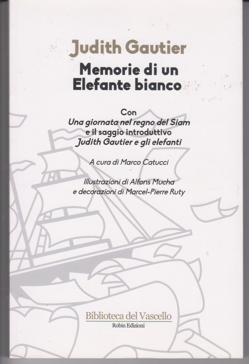 Memorie di un Elefante bianco A cura di Marco Catucci …