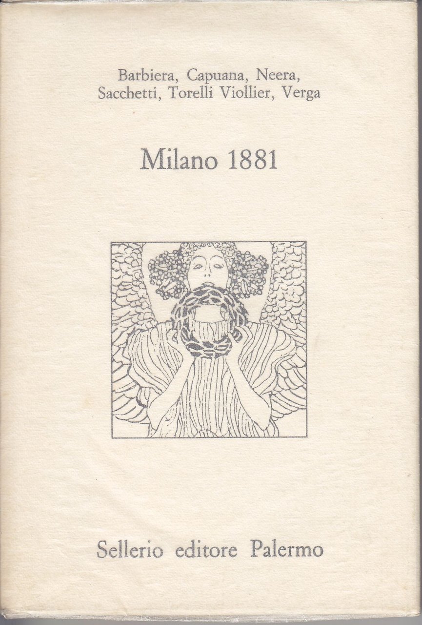 Milano 1881 A cura di Carla Riccardi