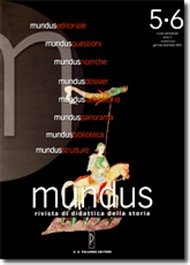 Mundus Rivista di didattica della storia Anno III numero 5-6 …