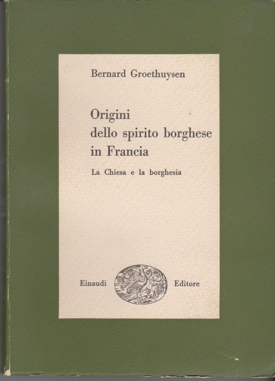 Origini dello spirito borghese in Francia I. La Chiesa e …