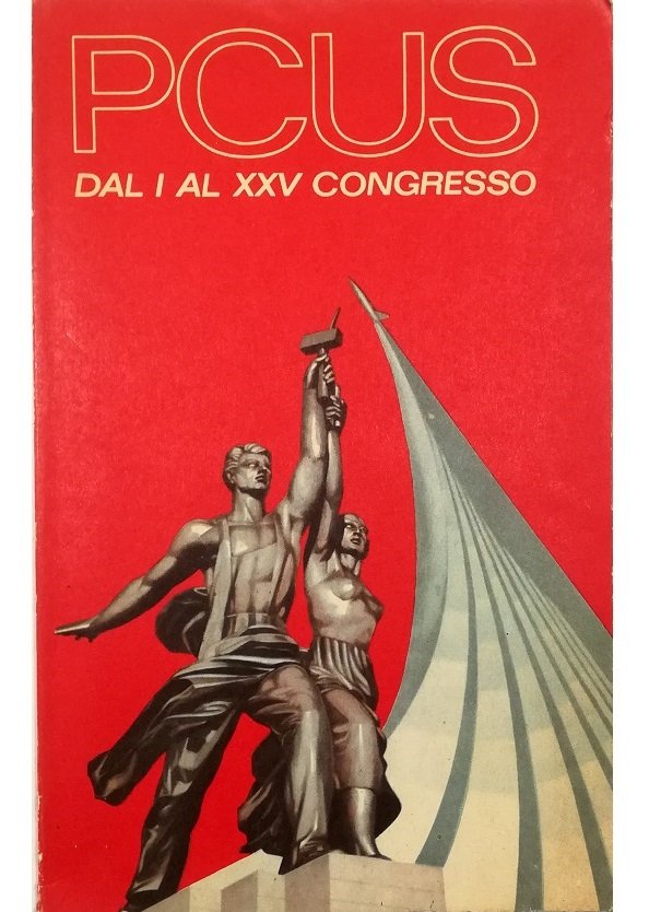 PCUS Dal I al XXV Congresso