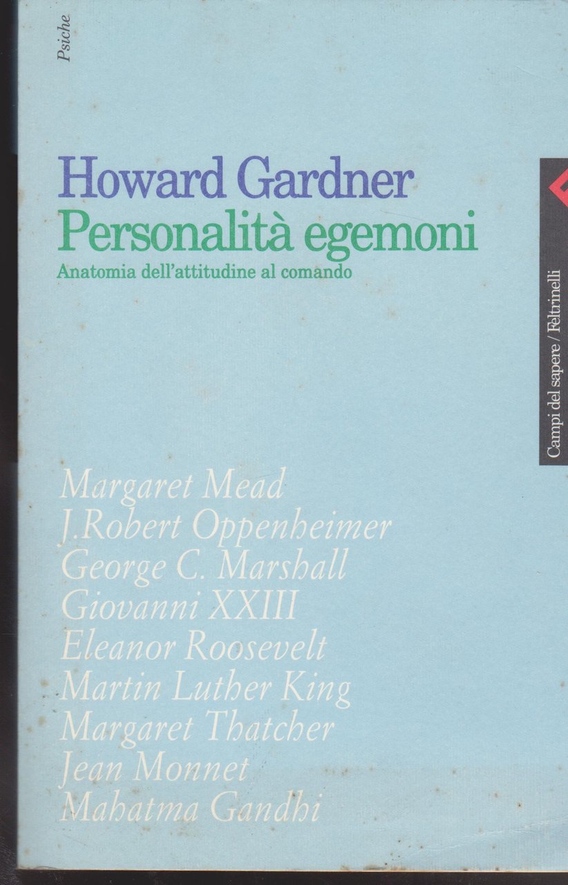 Personalità egemoni Anatomia dell'attitudine al comando Con la collaborazione di …