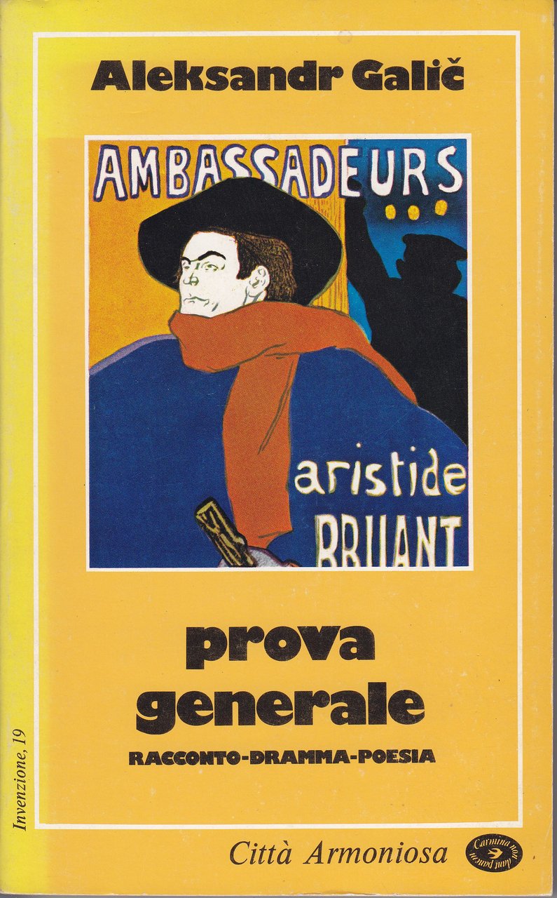 Prova generale Racconto - dramma - poesia