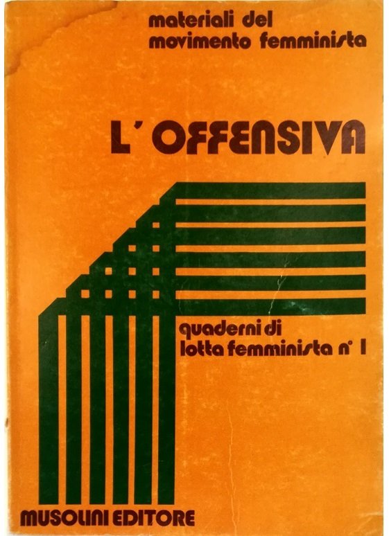 Quaderni di Lotta Femminista n. 1 L'offensiva