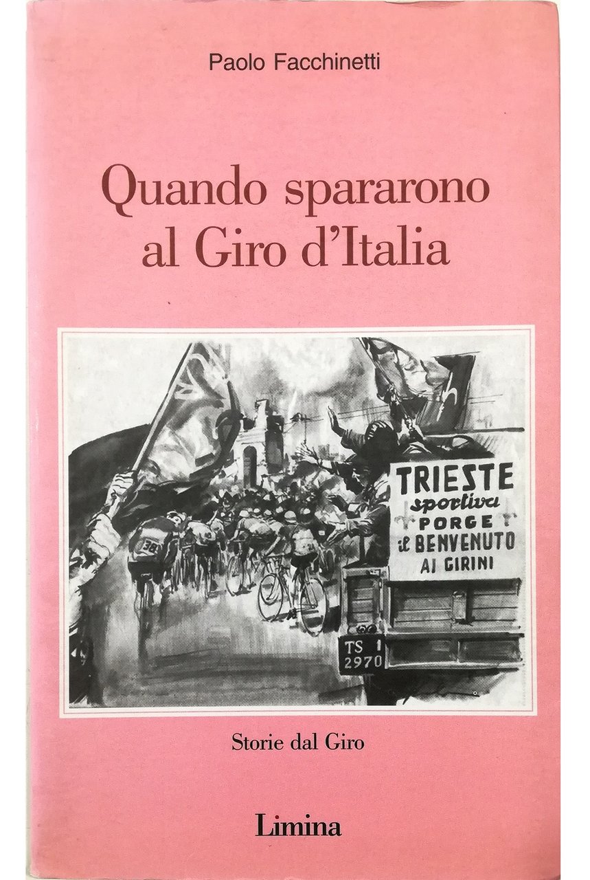 Quando spararono al Giro d'Italia