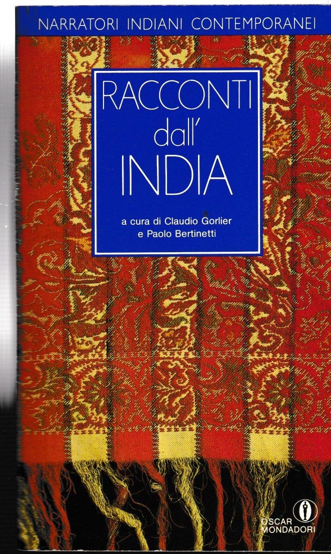 Racconti dall'India Narratori indiani contemporanei A cura di Claudio Gorlier …