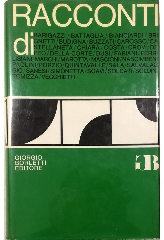 Racconti di Barigazzi - Battaglia - Bianciardi - Brignetti - …