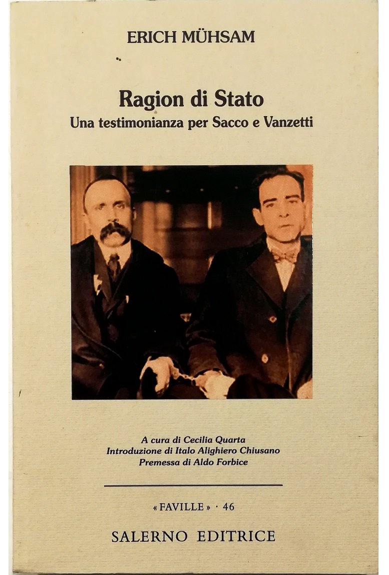 Ragion di Stato Una testimonianza per Sacco e Vanzetti