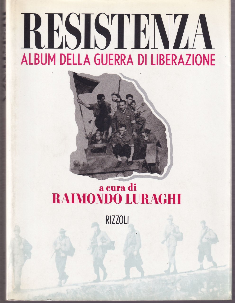 Resistenza Album della guerra di liberazione