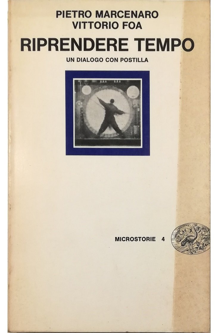 Riprendere tempo Un dialogo con postilla