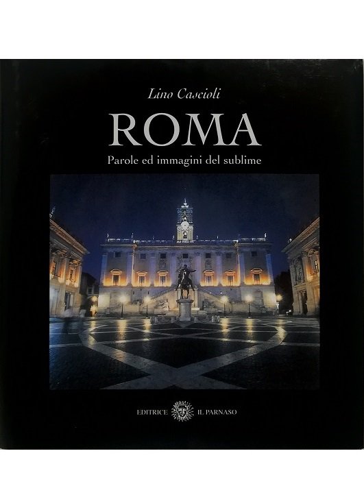 Roma Parole ed immagini del sublime - volume in cofanetto …