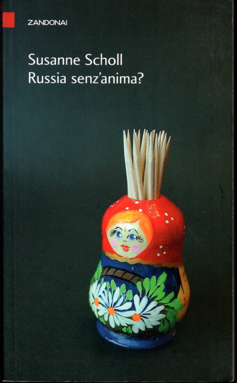 Russia senz'anima?