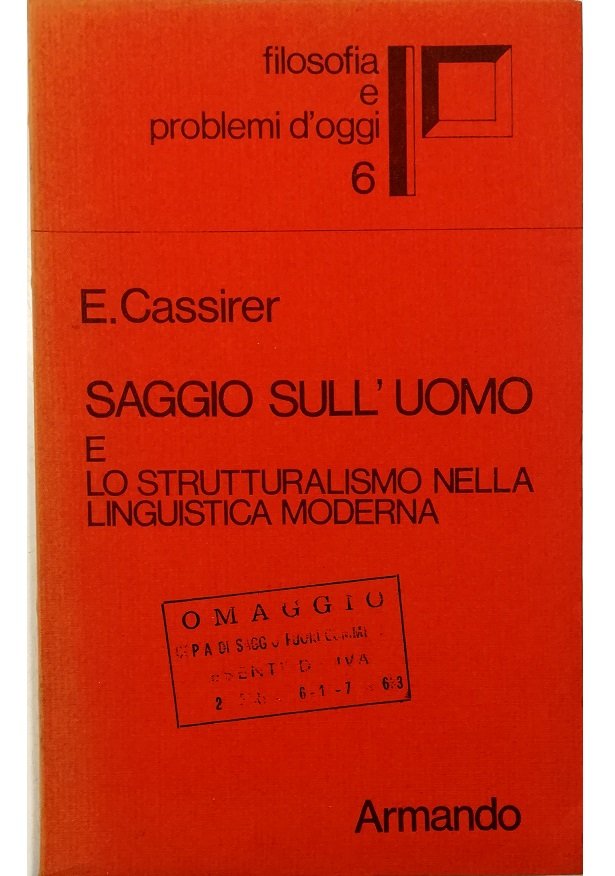 Saggio sull'uomo e Lo strutturalismo nella linguistica moderna