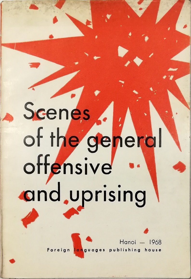 Scenes of the general offensive and uprising