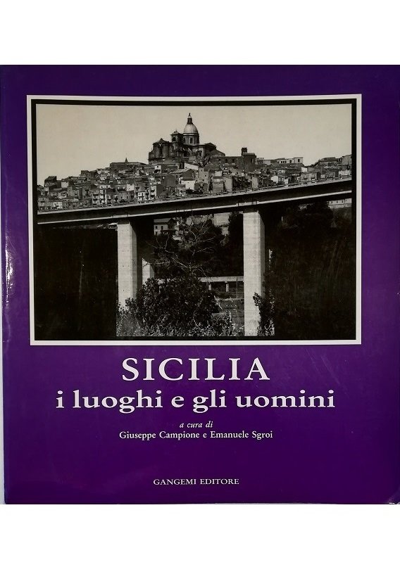 Sicilia i luoghi e gli uomini