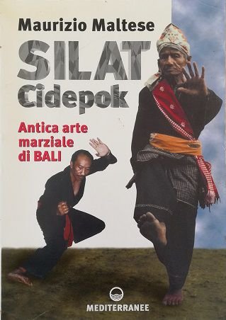 SILAT CIDEPOK Antica arte marziale di Bali