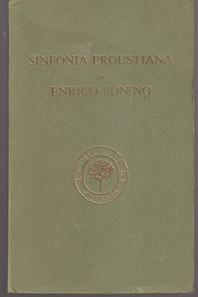 Sinfonia proustiana La recherche Premessa di Silvio Riolfo Marengo