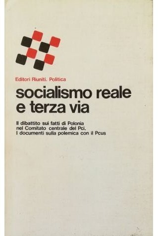 Socialismo reale e terza via Il dibattito sui fatti di …