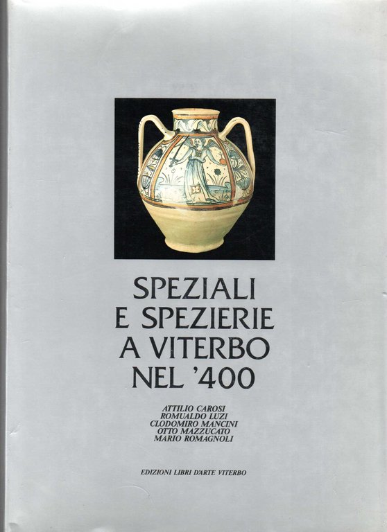 Speziali e speziere a Viterbo nel '400