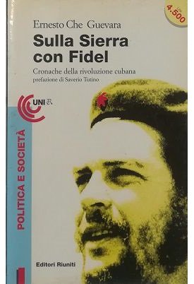 Sulla Sierra con Fidel Cronache della rivoluzione cubana