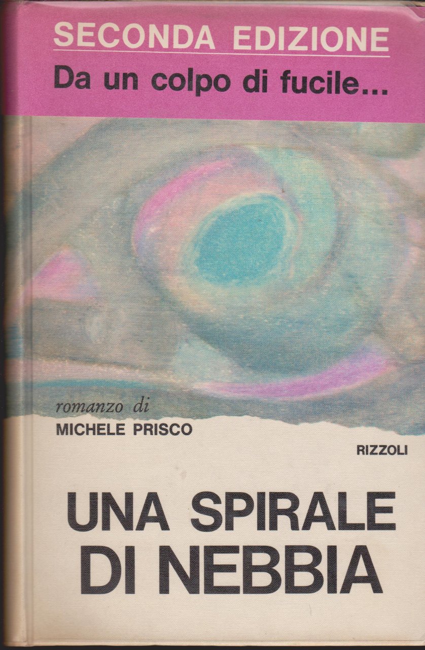 Una spirale di nebbia