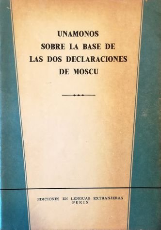 Unamonos sobre la base de las dos declaraciones de Moscu …