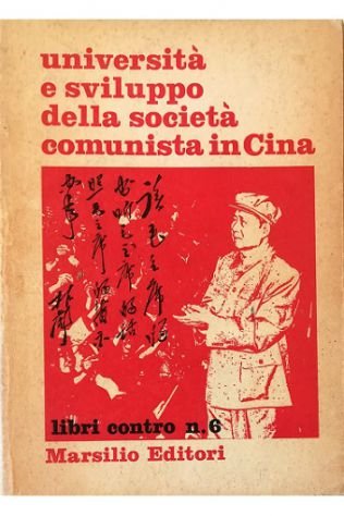 Università e sviluppo della società comunista in Cina